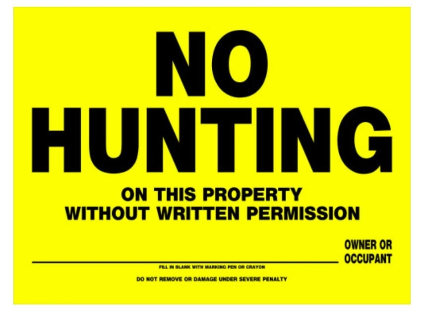 Hillman No Hunting Sign (12" X 16") 3 Hillman No Hunting Sign (12" X 16")